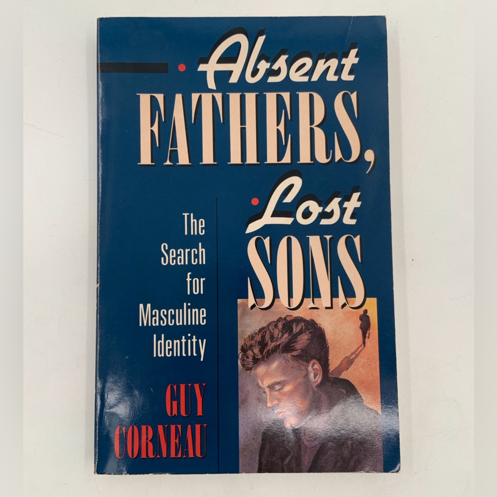 🌹New List🌹NWT Absent Fathers, Lost Sons Book: The Search for Masculine Identity